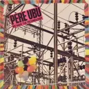 12inch Vinyl Single - Pere Ubu - We Have the Technology