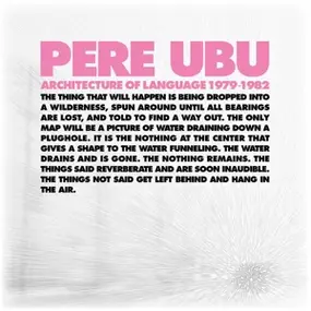 Pere Ubu - Architecture Of Language 1979-198