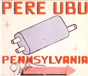 CD - Pere Ubu - Pennsylvania