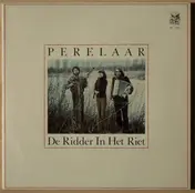 Perelaar - De Ridder In Het Riet