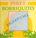 12'' - Peret - Borriquito (Balearicmix)