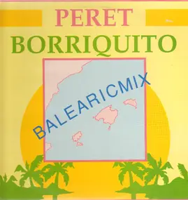 Peret - Borriquito (Balearicmix)