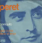 7'' - Peret - Borriquito / Que Cosas Tiene El Amor