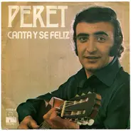 Peret - Canta Y Se Feliz