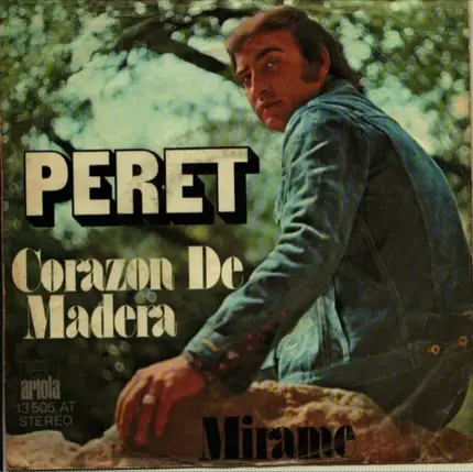 Peret - Corazón De Madera / Mírame