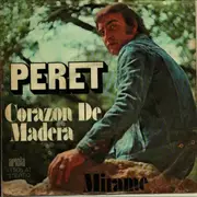 7inch Vinyl Single - Peret - Corazón De Madera / Mírame