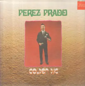 Pérez Prado - Golden Disc