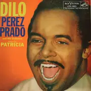 LP - Perez Prado And His Orchestra - Dilo (Ugh!)