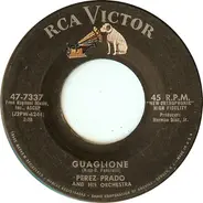 Perez Prado And His Orchestra - Guaglione