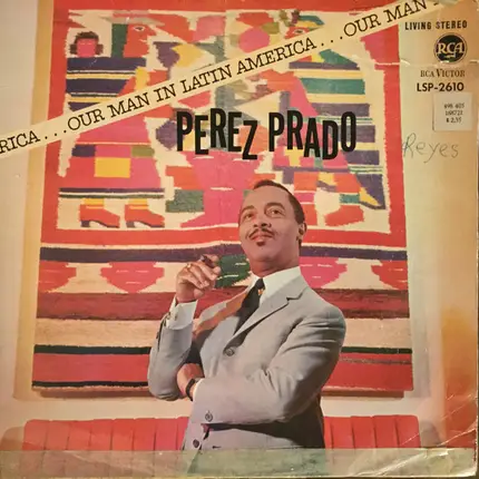 Perez Prado And His Orchestra - Our Man in Latin America