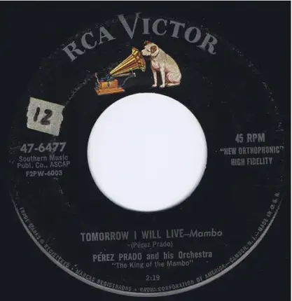 Perez Prado And His Orchestra - The Story Of Love / Tomorrow I Will Live