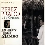 CD - Perez Prado And His Orchestra - El Rey Del Mambo