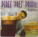 7inch Vinyl Single - Perez Prado And His Orchestra - Guaglione