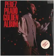 Perez Prado - Golden Album