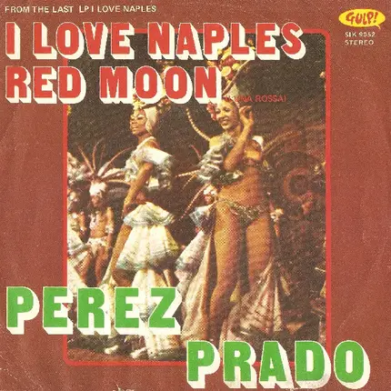 Perez Prado - I Love Naples / Red Moon (Luna Rossa)
