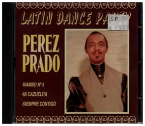Pérez Prado - Latin Dance Party
