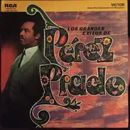 Perez Prado - Los Grandes Exitos De Perez Prado