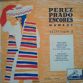 Pérez Prado - Perez Prado Encores Mambos - Selection N°2