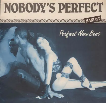 Perfect New Beat - Nobody's Perfect