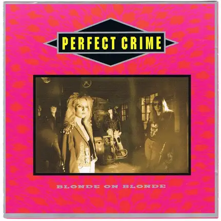 Perfect Crime - Blonde On Blonde