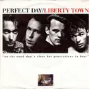 7inch Vinyl Single - Perfect Day - Liberty Town