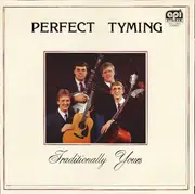 LP - Perfect Tyming - Traditionally Yours