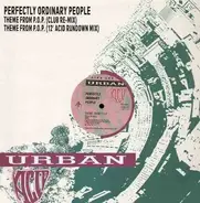Perfectly Ordinary People - Theme From P.O.P. (Club Re-mix)