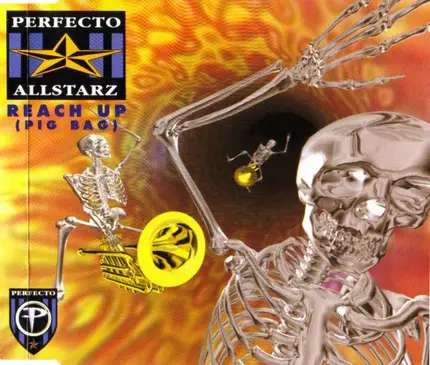 Perfecto Allstarz - Reach Up (Pig Bag)