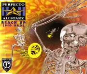 CD Single - Perfecto Allstarz - Reach Up (Pig Bag)