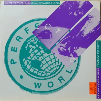 Perfect World - Have A Good Look