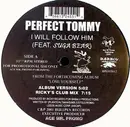 12'' - Perfect Tommy Featuring Suga Bear - I Will Follow Him