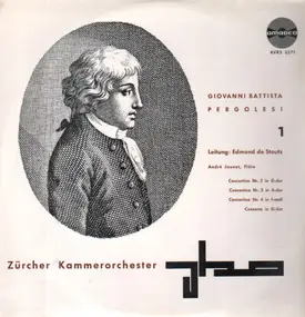 Giovanni Pergolesi - Concertino Nr 2 in G-dur / Nr 3 in A-dur / Nr 4 in f-moll / Concerto in G-dur