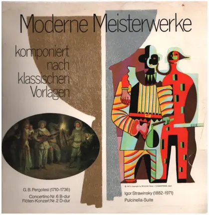 Pergolesi, Strawinksky - Moderne Meisterwerke komponiert nach klassichen Vorlagen