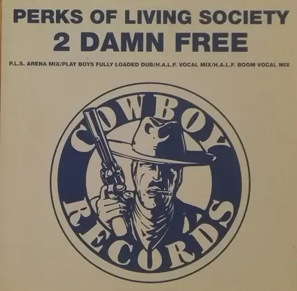 Perks Of Living Society - 2 Damn Free