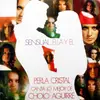 LP - Perla Cristal - Sensual... Ella Y El (Canta Lo Mejor De Cholo Aguirre)
