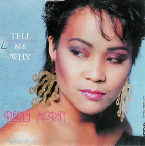 Perla Mcray - Tell Me Why / The Kiss Of Life