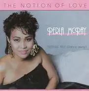 Perla McRay - The Notion Of Love / Restless Feet