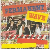 Permanent Wave - Radar / Space-Age Rock Queen
