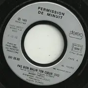 7inch Vinyl Single - Permission De Minuit - Pas Bien Malin Ton Cœur