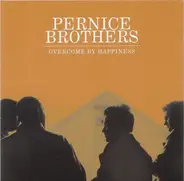 Pernice Brothers - Overcome by Happiness