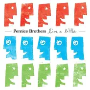 Pernice Brothers - Live a Little