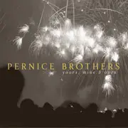 Pernice Brothers - Yours, Mine & Ours