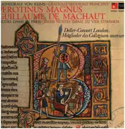 Perotinus Magnus / Guillaume de Machaut - Graduale / Messe