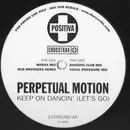 12inch Vinyl Single - Perpetual Motion - Keep On Dancin' (Let's Go)