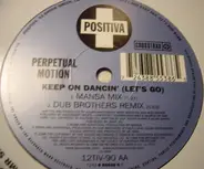 Perpetual Motion - Keep On Dancin' (Let's Go)