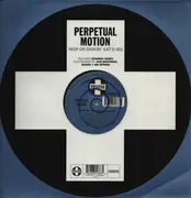 12inch Vinyl Single - Perpetual Motion - Keep On Dancin' (Let's Go)
