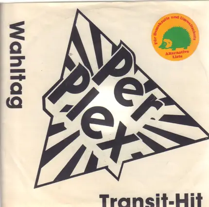 Perplex - Wahltag / Transit-Hit