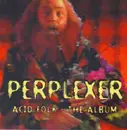 CD - Perplexer - Acid Folk-the Album