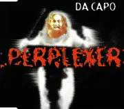 CD Single - Perplexer - Da Capo