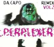 CD Single - Perplexer - Da Capo (Remix Vol 2)